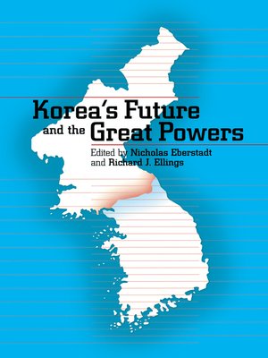 cover image of Korea's Future and the Great Powers